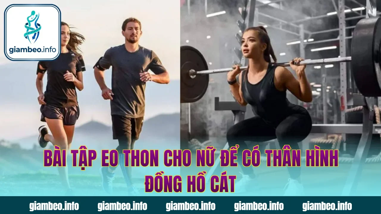 Bài Tập Eo Thon Cho Nữ Để Có Thân Hình Đồng Hồ Cát