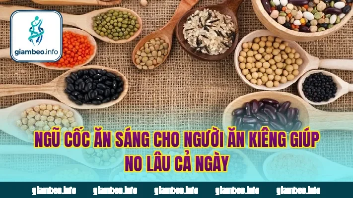 Ngũ Cốc Ăn Sáng Cho Người Ăn Kiêng Giúp No Lâu Cả Ngày